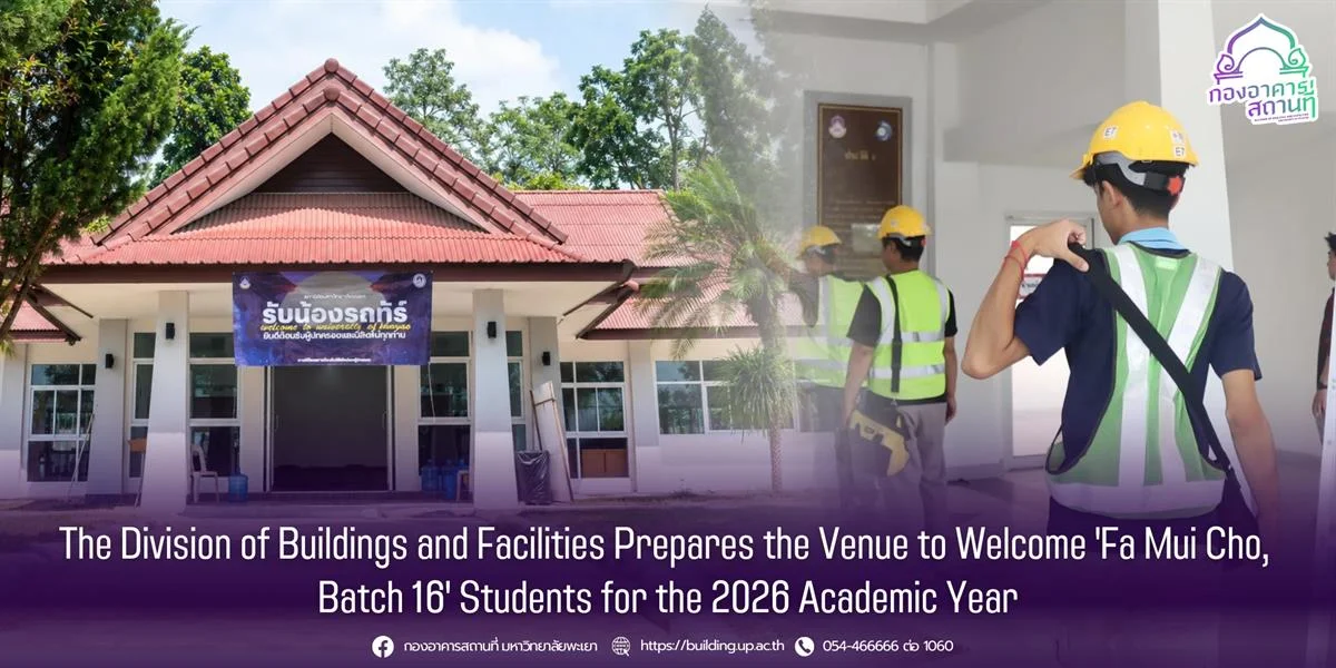 The Division of Buildings and Facilities Prepares the Venue to Welcome